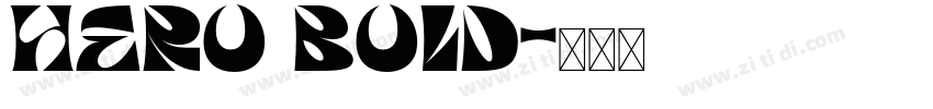 hero bold字体转换 hero bold字体转换
